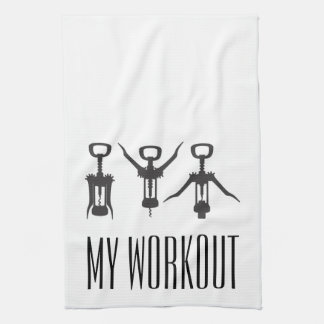 My Workout Wine Corkscrews Kitchen Towel