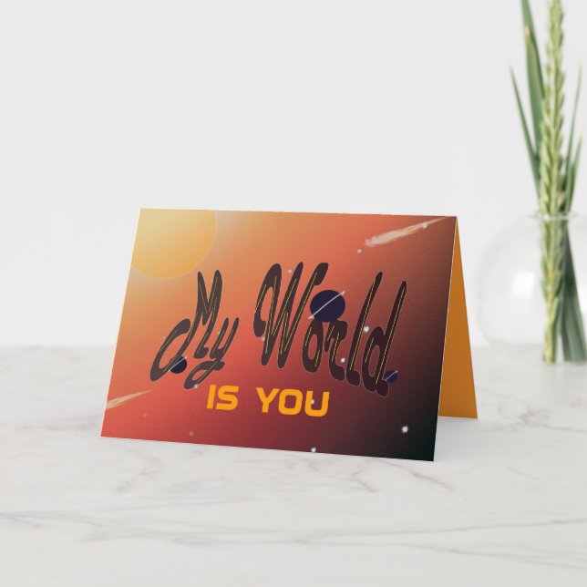 My World Is You Card (Front)