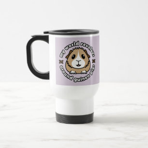 My World Revolves...Guinea Pig Travel Mug