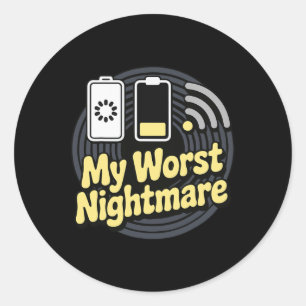 My Worst Scary Night Low Wifi Signal Humorous Game Classic Round Sticker