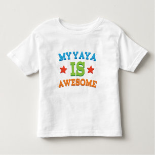 My Yaya is Awesome Toddler T-Shirt