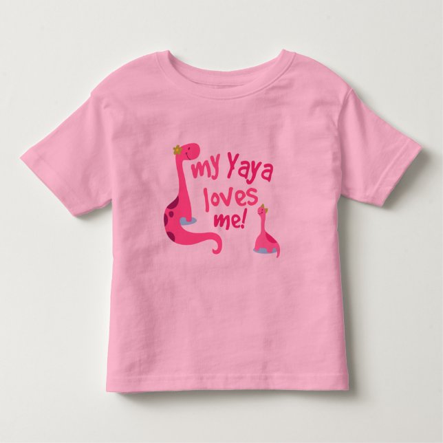 My Yaya Loves Me Dinosaur Toddler T-Shirt (Front)