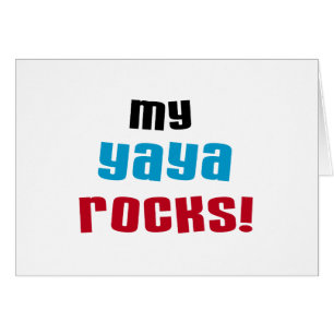 My Yaya Rocks T shirts and Gifts