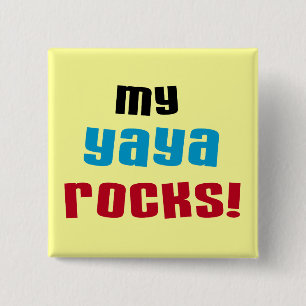 My Yaya Rocks T shirts and Gifts 15 Cm Square Badge