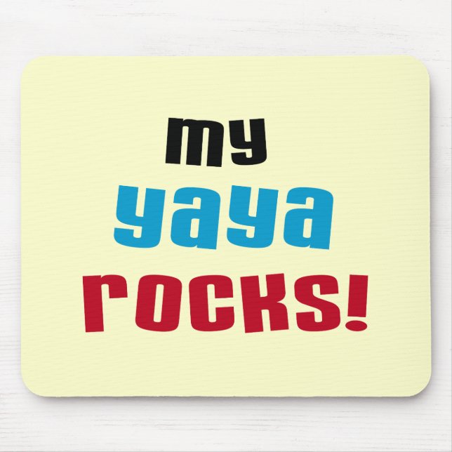 My Yaya Rocks T shirts and Gifts Mouse Pad (Front)