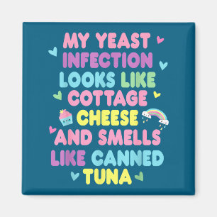 My Yeast Infection Funny Nasty Adult Humor Roulett Magnet