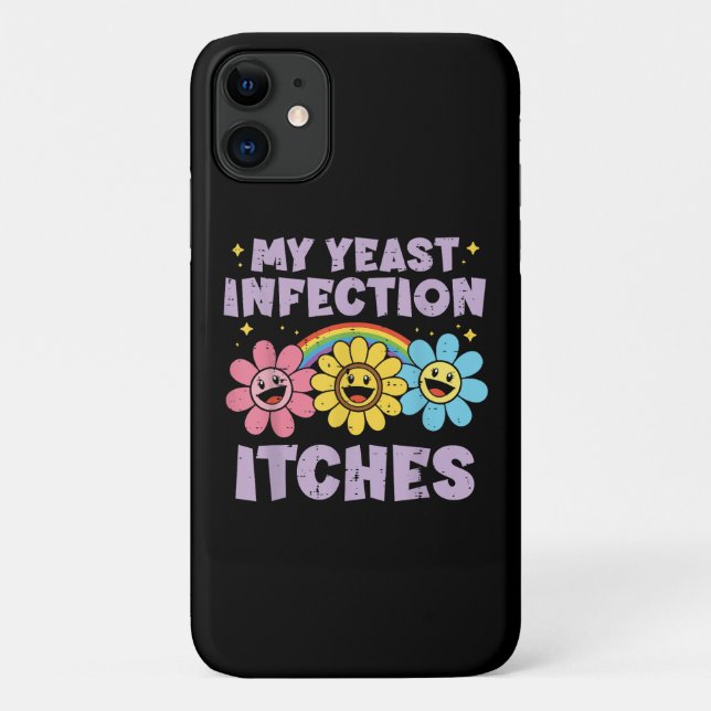 My Yeast Infection Itches Case-Mate iPhone Case (Back)