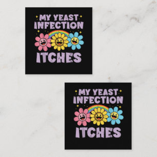 My Yeast Infection Itches Loyalty Card