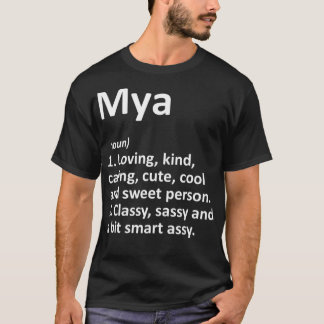 MYA Definition Personalised Name Funny Birthday Gi T-Shirt