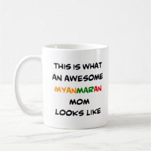 myanmaran mum, awesome coffee mug