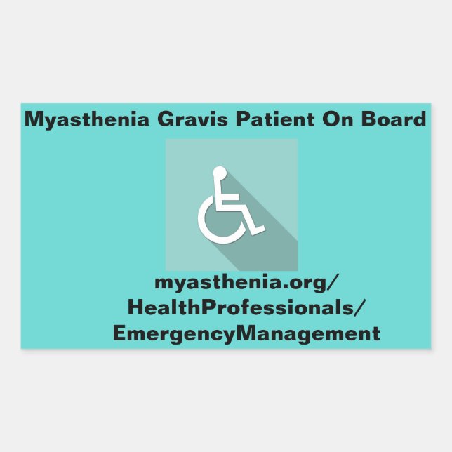 Myasthenia Gravis Patient On Board *Window Sticker (Front)