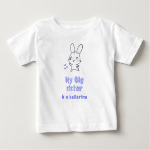 Mybg sister is a ballerina baby T-Shirt