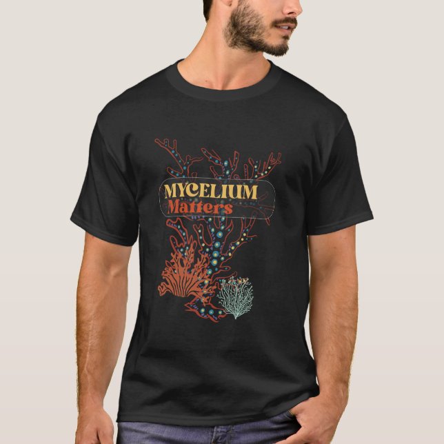 Mycelium Matters mushroom foraging T-Shirt (Front)