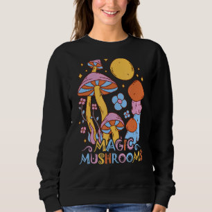 Mycology Colourful Magical Mushrooms For Hippies A Sweatshirt