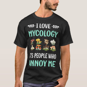 Mycology Mycologist Mushroom Mushrooms Fungus T-Shirt
