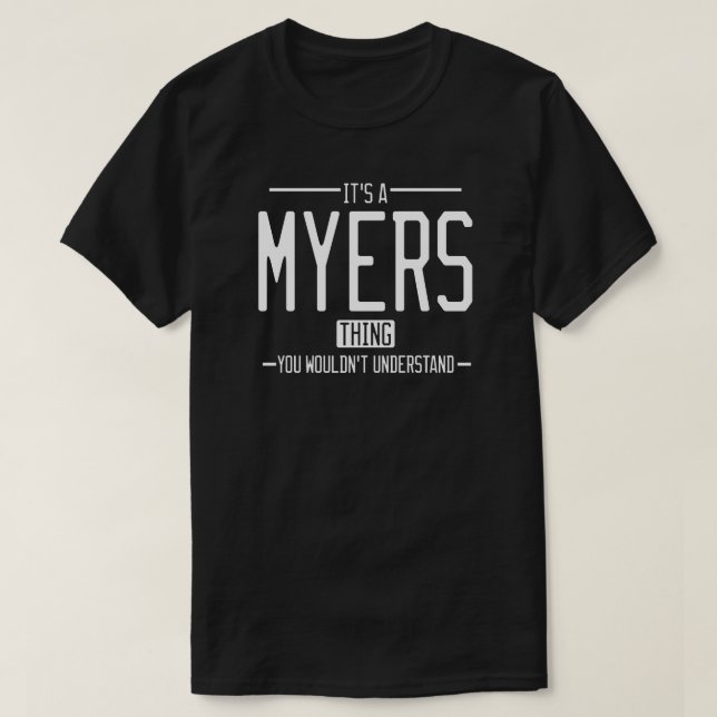 Myers funny surname funny family T-Shirt (Design Front)