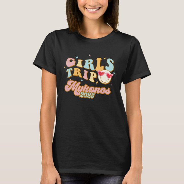 Mykonos Girls Trip 2023 Women Greek Island Greece  T-Shirt (Front)