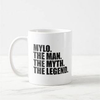 Mylo name, Mylo The Man The Myth The Legend Coffee Mug