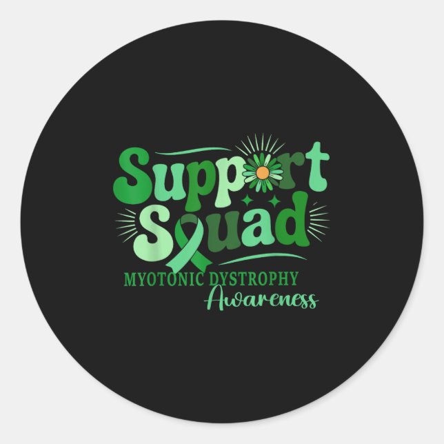 Myotonic Dystrophy Awareness Support Squad  Classic Round Sticker (Front)