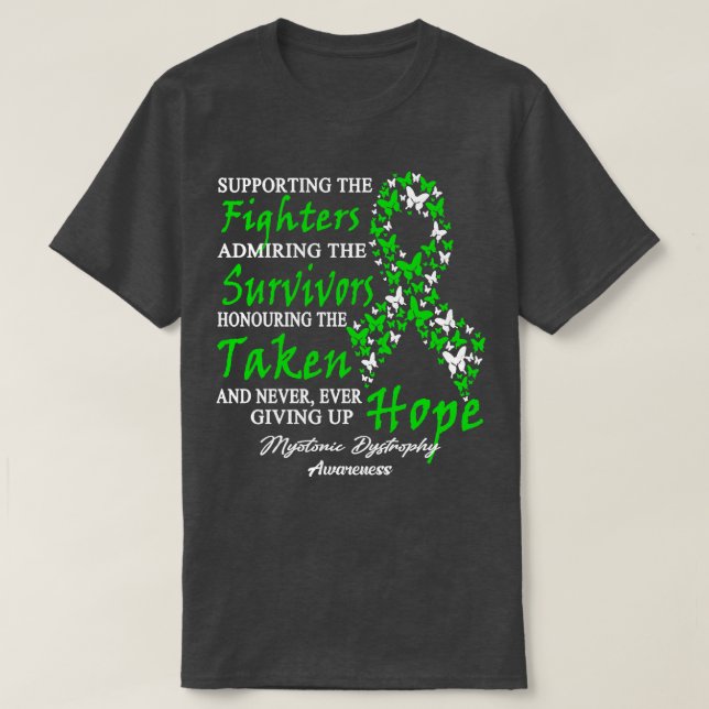 Myotonic Dystrophy Awareness Supporting The Fighte T-Shirt (Design Front)