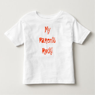 MyParentsRock! Toddler T-Shirt