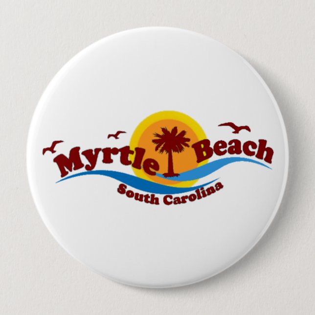Myrtle Beach. 10 Cm Round Badge (Front)