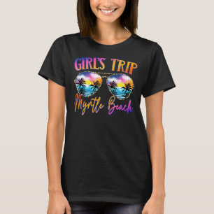 Myrtle Beach Carolina Girls Trip Sunglasses Summer T-Shirt