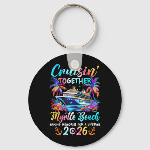 Myrtle Beach Cruise 2026 Family Cruisin Vacation Key Ring