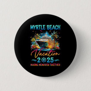 Myrtle Beach Family Vacation 2025 Matching Group S 6 Cm Round Badge