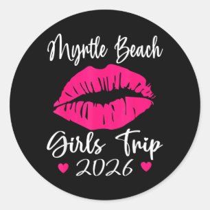 Myrtle Beach Girls Trip 2026 Weekend Summer Vacay Classic Round Sticker
