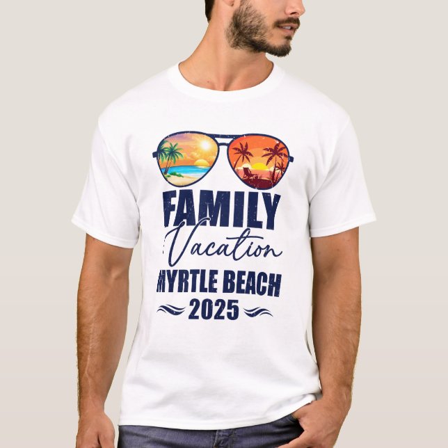 Myrtle Beach Matching Family Vacation 2025 Making  T-Shirt (Front)