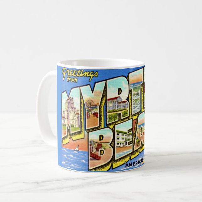 Myrtle Beach SC Greeting Coffee Mug (Front Left)