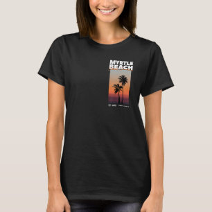 Myrtle Beach - South Carolina palm summer vacation T-Shirt