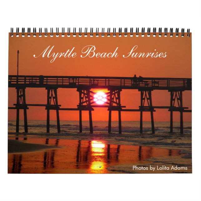 Myrtle Beach Sunrises Calendar (Cover)