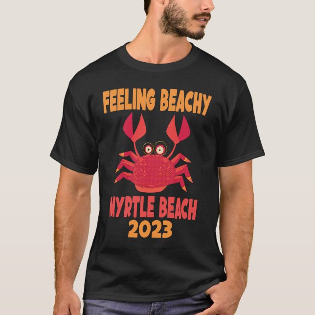 Myrtle Beach Vacation Summer Quote T-Shirt (Front)
