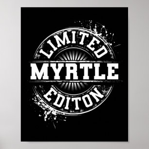 Myrtle Limited Edition Funny Personalised Name Gif Poster