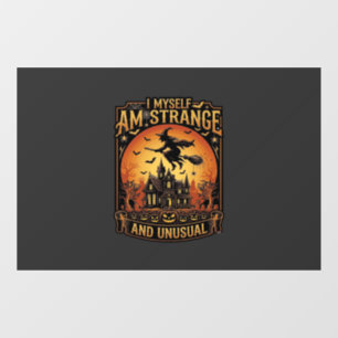 Myself Am Strange Unusual Halloween Witch Haunted