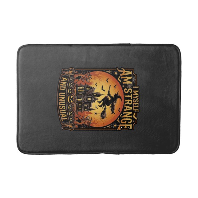 Myself Am Strange Unusual Halloween Witch Haunted  Bath Mat (Front)