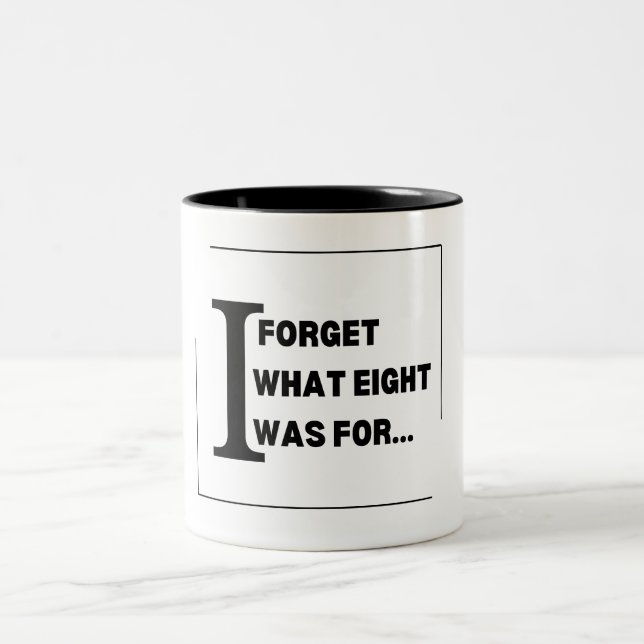 Mysterious Sips: 'I Forget What Eight Was For Two-Tone Coffee Mug (Center)