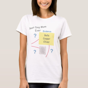 Mystery Crime Solving Evidence Board Best Dog Mum T-Shirt
