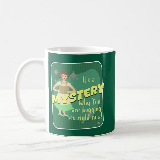 Mystery Fun Snarky Retro Reader Housewife Coffee Mug (Left)