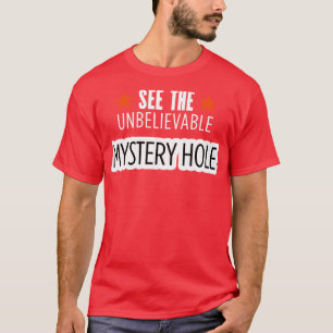 Mystery Hole T-Shirt