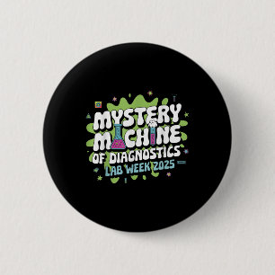 Mystery Machine Of Diagnostics Lab Week 2025 Funny 6 Cm Round Badge