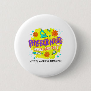 Mystery Machine Of Diagnostics Lab Week 2025 Phleb 6 Cm Round Badge