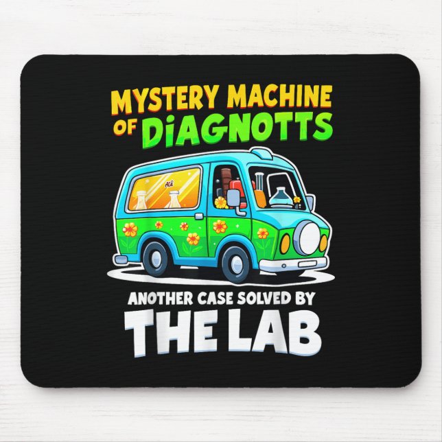 Mystery Machine Of Diagnostics Lab Week 2025 Tee  Mouse Pad (Front)