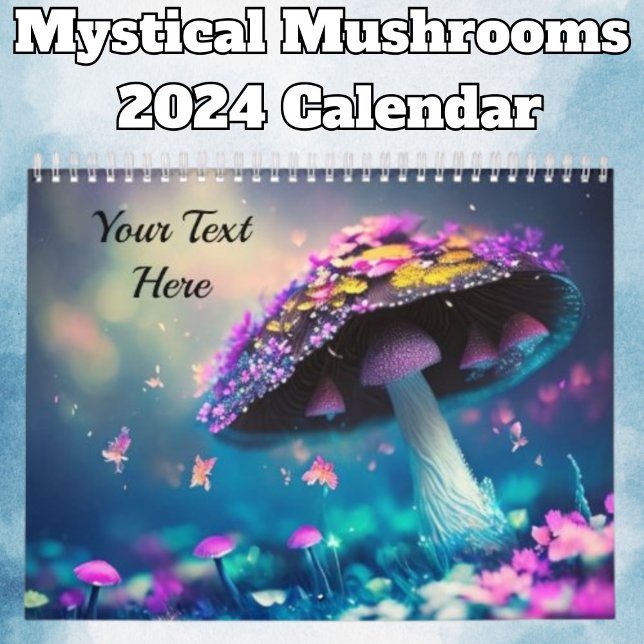 Mystical Mushrooms 2024 Calendar (Creator Uploaded)