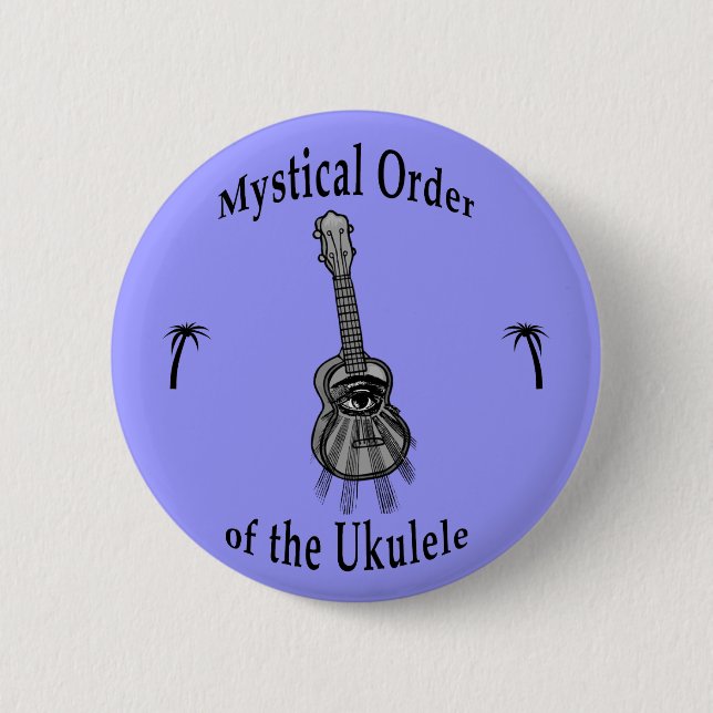 Mystical Order of the Ukulele 6 Cm Round Badge (Front)