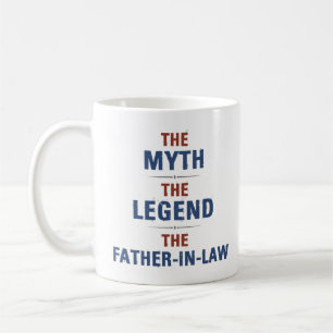 Myth Legend Father-In-Law Coffee Mug