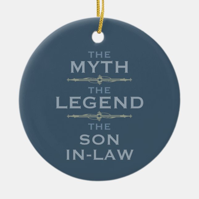 Myth Legend Son-In-Law Ceramic Ornament (Front)