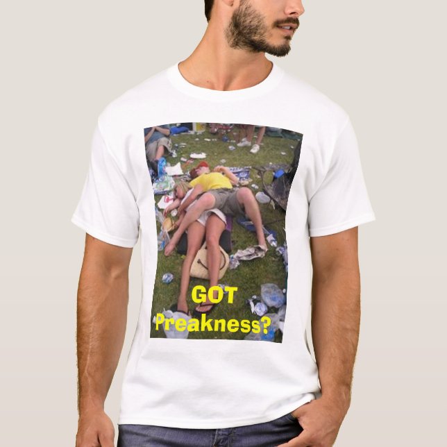 n4581.39[1], GOT Preakness? T-Shirt (Front)